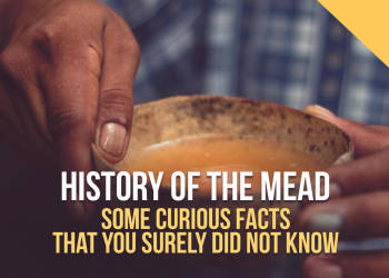 History of the Mead. Some curious facts that you surely did not know