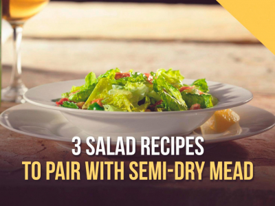 3 salad recipes to pair with semi-dry mead